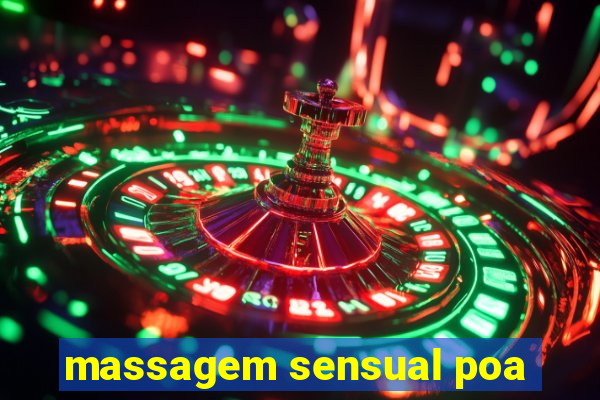 massagem sensual poa